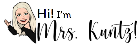 Hi, I'm Mrs. Kuntz! 